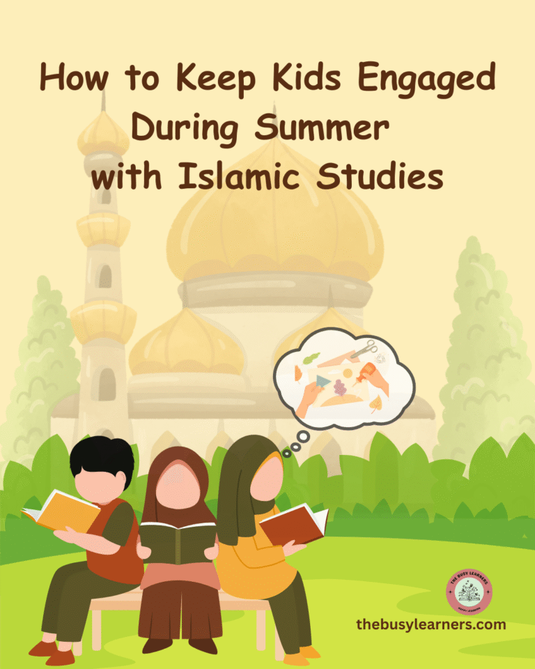 🌞 How to Keep Kids Engaged During Summer with Islamic Studies